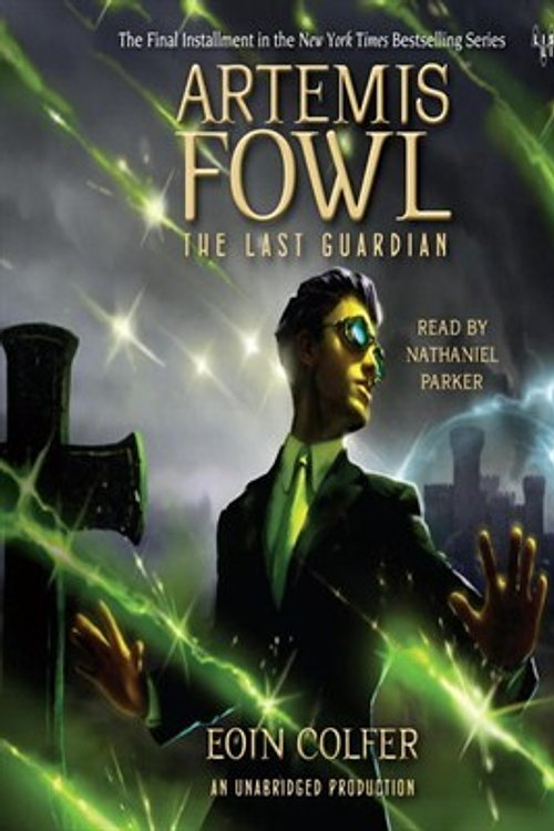 Cover Art for 9780307991225, The Last Guardian by Eoin Colfer