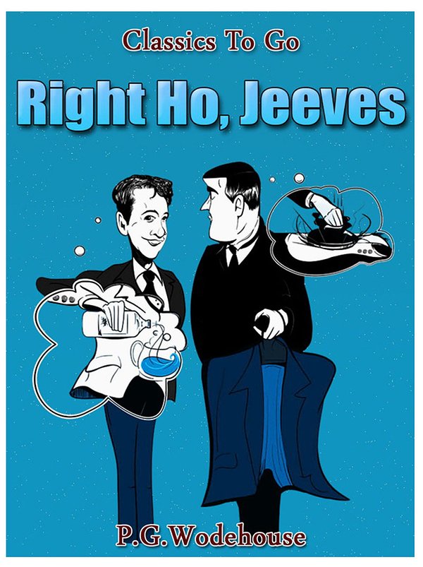 Cover Art for 9783956764417, Right Ho, Jeeves by P. G. Wodehouse