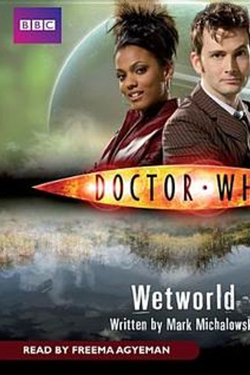 Cover Art for 9781483017105, Doctor Who: Wetworld by Mark Michalowski