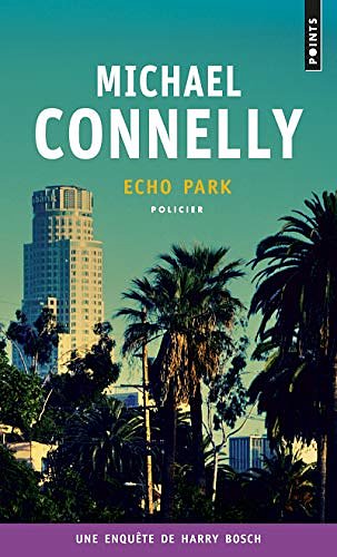 Cover Art for 9782757843253, Echo Park by Michael Connelly