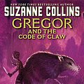 Cover Art for 9781407121178, Gregor and the Code of Claw by Suzanne Collins