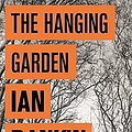 Cover Art for 9781480583313, The Hanging Garden by Ian Rankin