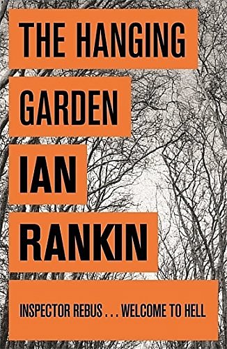 Cover Art for 9781480583313, The Hanging Garden by Ian Rankin