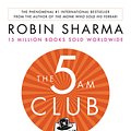 Cover Art for 9781443460712, The 5 Am Club by Robin Sharma