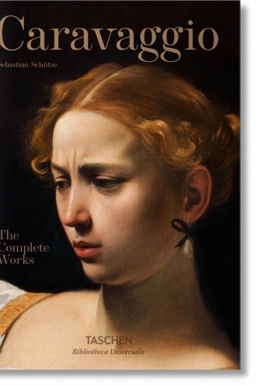 Cover Art for 9783836562867, Caravaggio Complete Works by Sebastian Schutze