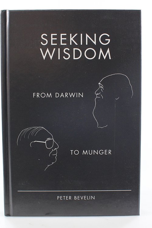 Cover Art for 9781578644285, Seeking Wisdom: From Darwin to Munger, 3rd Edition by Peter Bevelin