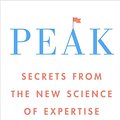 Cover Art for 9780544947221, Peak: Secrets from the New Science of Expertise by Anders Ericsson, Robert Pool