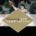 Cover Art for 9781581346497, Overcoming Sin and Temptation by John Owen