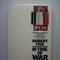 Cover Art for 9780586084984, In Time of War: Ireland, Ulster and the Price of Neutrality, 1939-45 (Paladin Books) by Robert Fisk