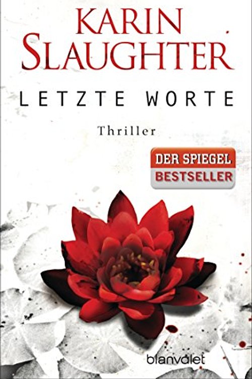 Cover Art for 9783442378166, Letzte Worte: Thriller by Karin Slaughter