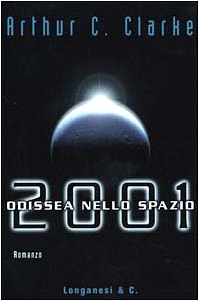 Cover Art for 9788830418851, 2001: Odissea nello spazio by Arthur C. Clarke