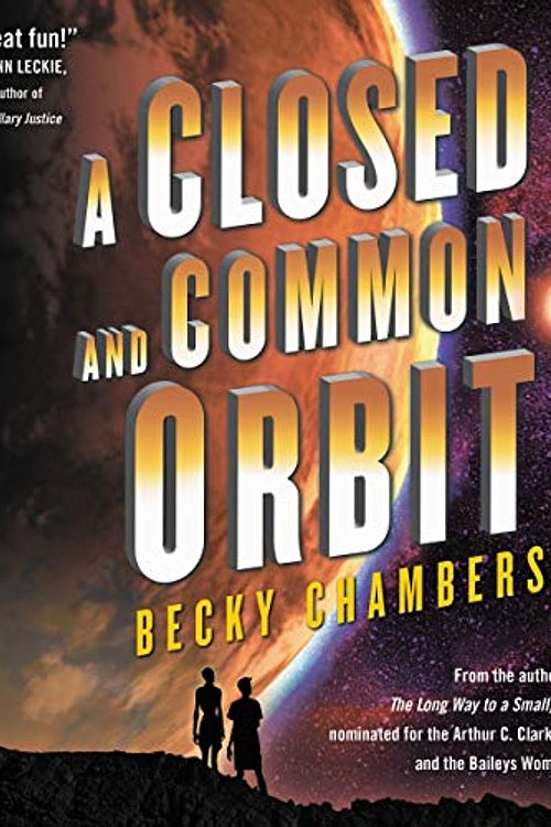 Cover Art for 9781094002057, A Closed and Common Orbit Lib/E by Becky Chambers