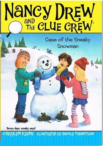 Cover Art for 9780545054737, The Case of the Sneaky Snowman (Nancy Drew and the Clue Crew) by Carolyn Keene