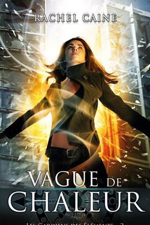 Cover Art for 9782809427882, Vague de chaleur by Rachel Caine