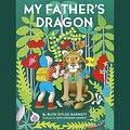 Cover Art for 9780739339107, My Father's Dragon by Ruth Stiles Gannett