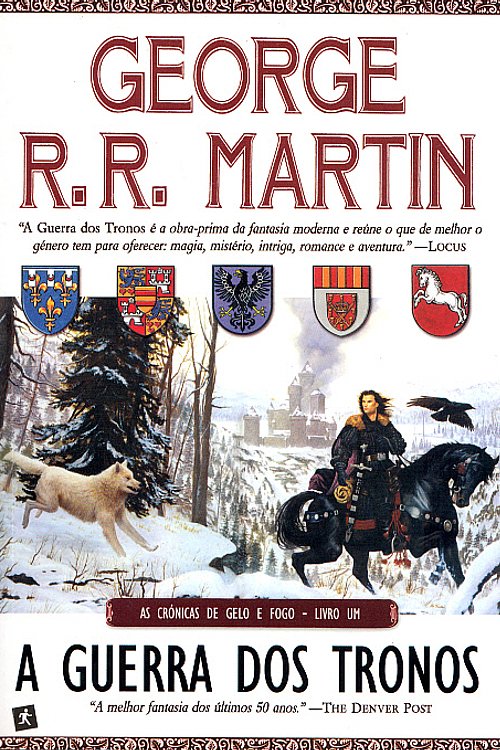 Cover Art for 9789896370107, As Crónicas de Gelo e Fogo Vol.1 : A Guerra dos Tronos by George R. r. Martin
