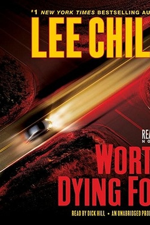 Cover Art for 9780307749437, Worth Dying for by Lee Child