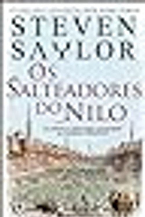 Cover Art for 9789722528993, Os Salteadores do Nilo by Steven Saylor