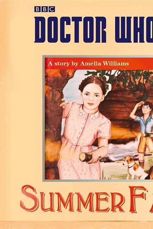 Cover Art for 9781471353390, Doctor Who: Summer Falls by Amelia Williams