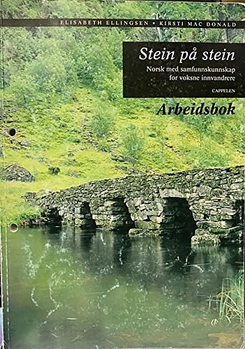 Cover Art for 9788202192051, Stein pa stein - Norsk med samfunnskunnskap for voksne innvandrere by Elisabeth Ellingsen