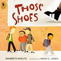 Cover Art for 9780606085472, Those Shoes by Maribeth Boelts