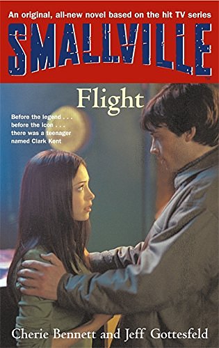 Cover Art for 9781904233251, Smallville: Flight Bk. 3 by Cherie Bennett