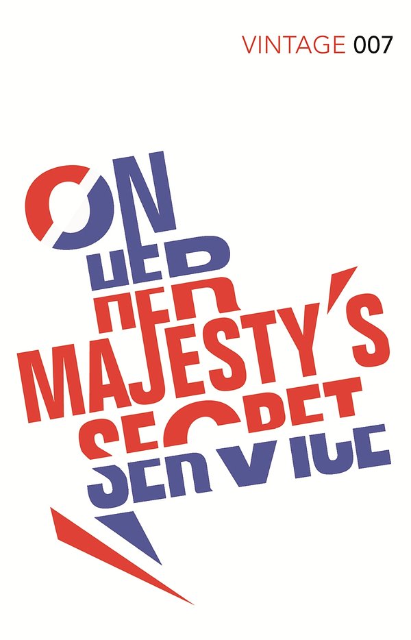 Cover Art for 9780099576976, On Her Majesty's Secret Service by Ian Fleming