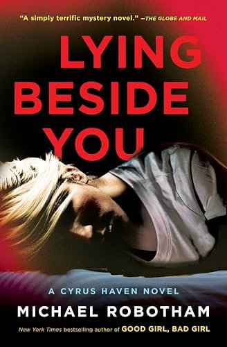 Cover Art for B0B3Y9F6QK, Lying Beside You by Michael Robotham