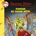 Cover Art for 9782226193629, Geronimo Stilton - Panique Au Grand Hotel N49 by Geronimo Stilton