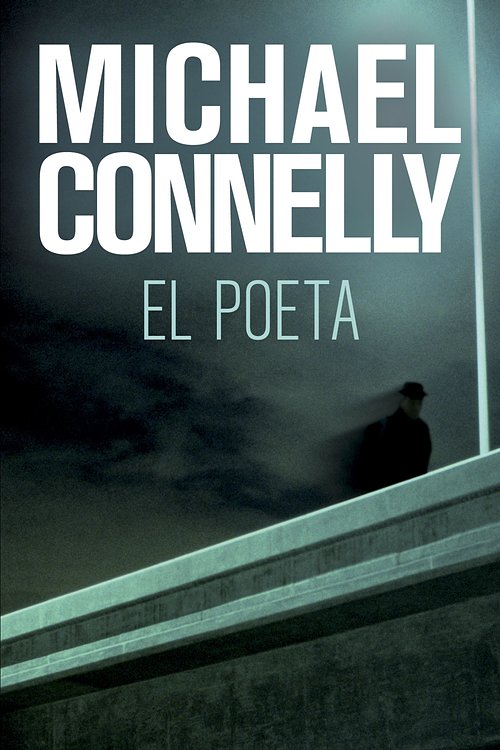 Cover Art for 9788499183664, El poeta by Darío Giménez, Michael Connelly