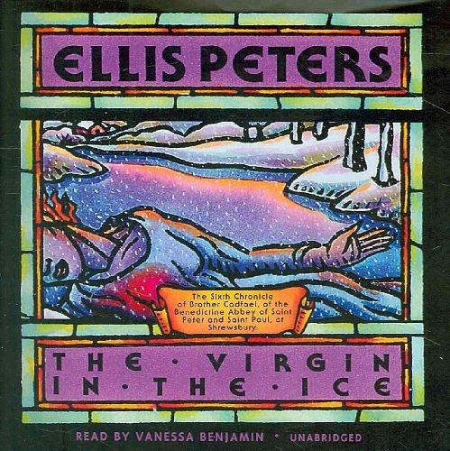 Cover Art for 9781441724786, Virgin in the Ice by Ellis Peters