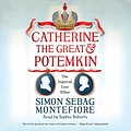 Cover Art for B07NFW26HF, Catherine the Great and Potemkin: The Imperial Love Affair by Simon Sebag Montefiore