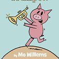 Cover Art for 9781423154044, Listen to My Trumpet! by Mo Willems