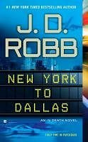 Cover Art for B00VXJGOL6, [New York to Dallas] (By: J D Robb) [published: June, 2012] by J D. Robb