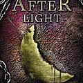 Cover Art for 9781423159346, In the Afterlight (a Darkest Minds Novel)A Darkest Minds Novel by Alexandra Bracken