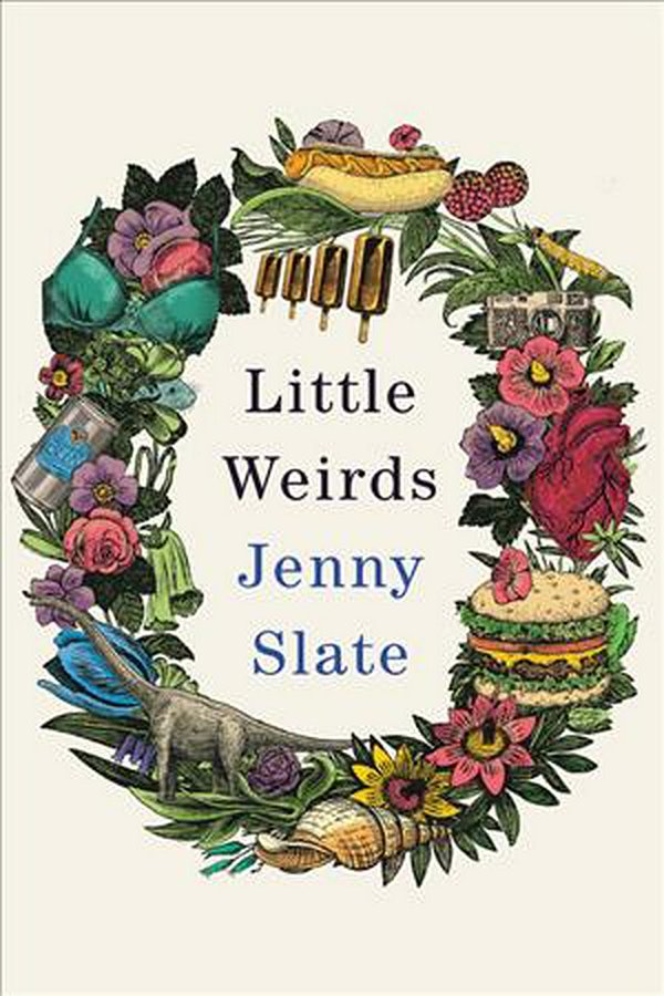 Cover Art for 9780316485340, Little Weirds by Jenny Slate