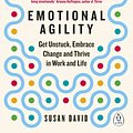 Cover Art for 9780241976586, Emotional Agility by Susan David