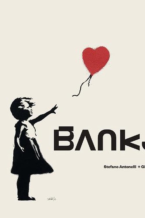 Cover Art for 9780847872763, Banksy by Antonelli, Stefano, Marziani, Gianluca
