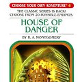 Cover Art for 9781933390468, House of Danger by R. A. Montgomery