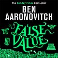 Cover Art for 9781473207851, False Value by Ben Aaronovitch