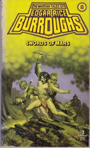 Cover Art for 9780345278418, Swords of Mars by Edgar Rice Burroughs