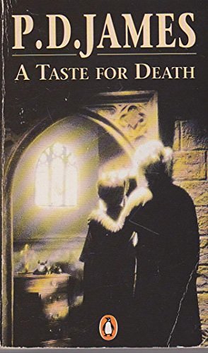 Cover Art for 9780140129540, A Taste for Death by P D. James