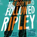 Cover Art for 9780349006253, The Boy Who Followed Ripley: A Virago Modern Classic by Patricia Highsmith