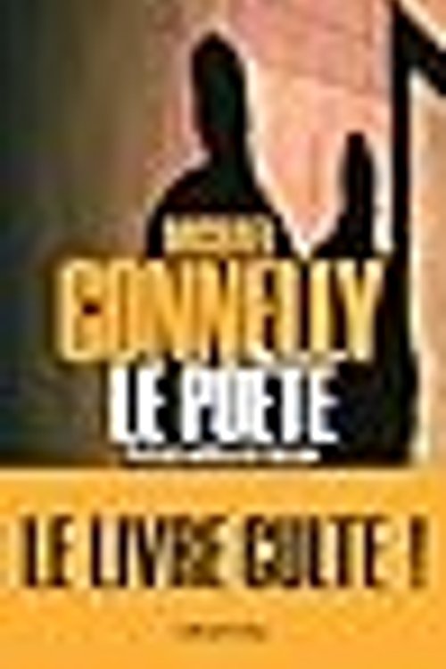 Cover Art for 9782702157121, Le Poète by Michael Connelly