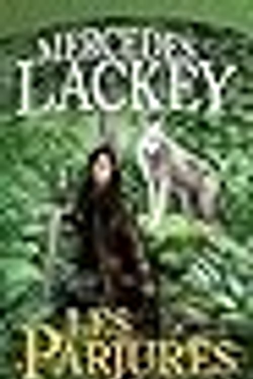 Cover Art for 9782811201418, Les Parjures by Mercedes Lackey