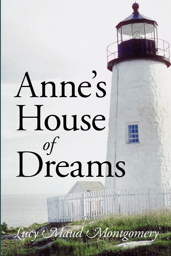 Cover Art for 9781600960987, Anne's House of Dreams by Lucy Maud Montgomery