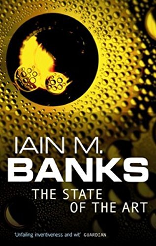 Cover Art for B00371V6PW, The State Of The Art (Culture series Book 4) by Iain M. Banks