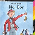 Cover Art for 9782070515196, Moi Boy by Roald Dahl