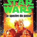 Cover Art for 9782265077942, Star Wars, La main de Thrawn, Tome 1 : Le spectre du passé by Timothy Zahn