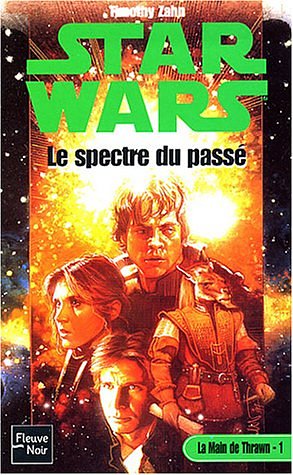 Cover Art for 9782265077942, Star Wars, La main de Thrawn, Tome 1 : Le spectre du passé by Timothy Zahn